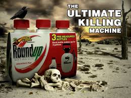 Monsanto’s Glyphosate Over Used, Under Safe: Surprise! Monsanto Guilty of Suppressing Studies Showing Dangers