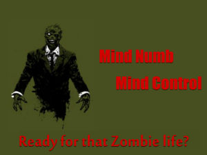 Millenials Love Zombies. Have they been educated/vaccinated/programmed to BE zombies?