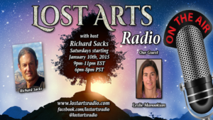 Lost Arts Radio Show #388 – Special Guest Leslie Manookian