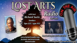 Lost Arts Radio Show #195 – Special Guests Brendan Murphy and Aimee Devlin