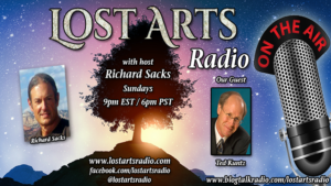 Lost Arts Radio Show #199 – Special Guest Ted Kuntz