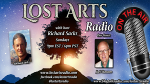 Lost Arts Radio Show #255 – Special Guest Joel Skousen