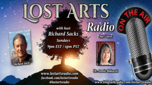 Lost Arts Radio Show #297 – Special Guest Dr. Annie Bukacek