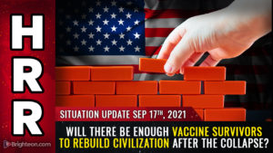 After the GENOCIDE: Will there be enough VACCINE SURVIVORS to rebuild civilization?