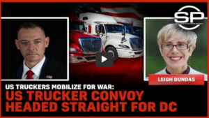 US Truckers Mobilize For War: US Trucker Convoy Headed Straight For DC