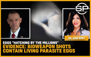 Eggs Hatching by the Millions: Bioweapon Shots Contain Living Parasite eggs
