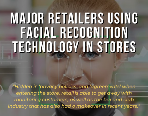 Major Retailers Using Facial Recognition Technology In Stores