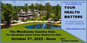 The Woodlands Lunch Forum – October 21, 2022